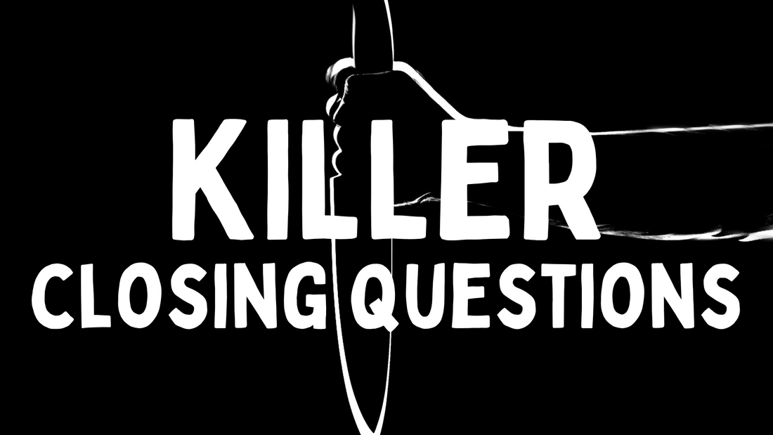 Killer Closing Sales Questions