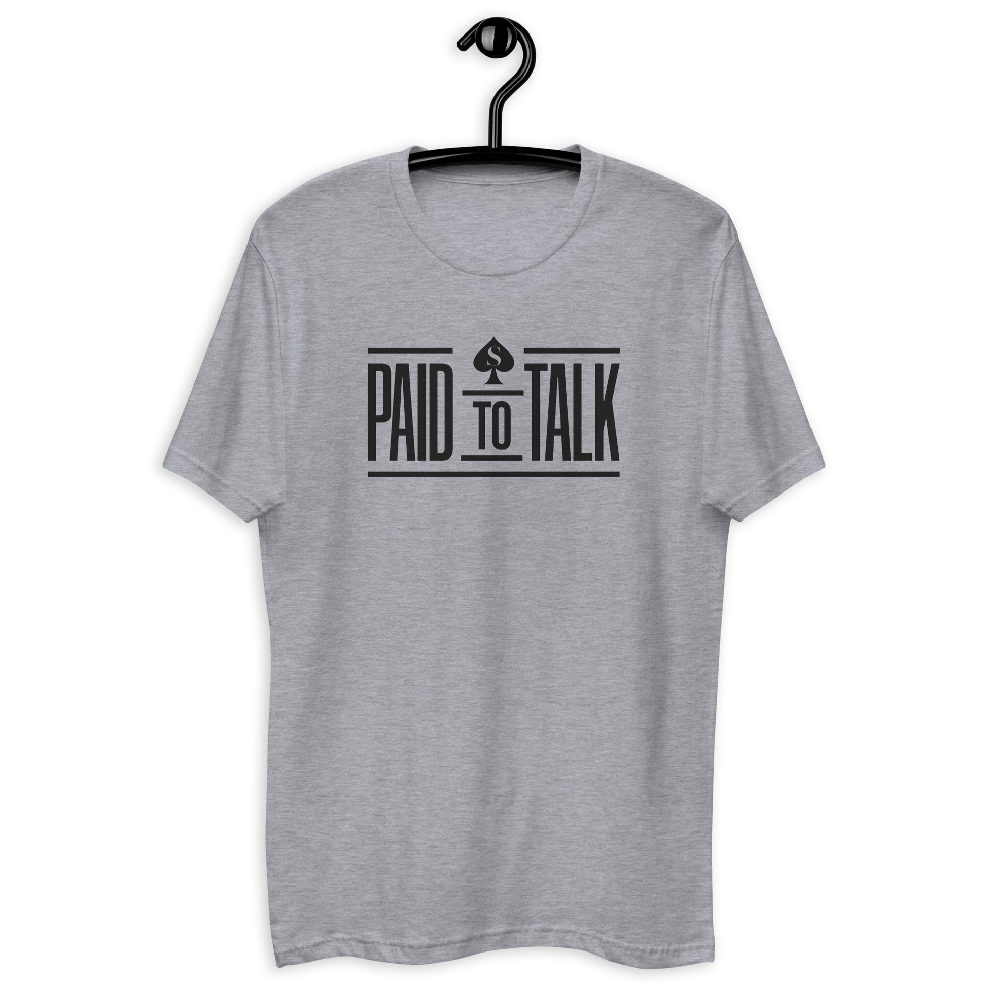 Paid To Talk Tee