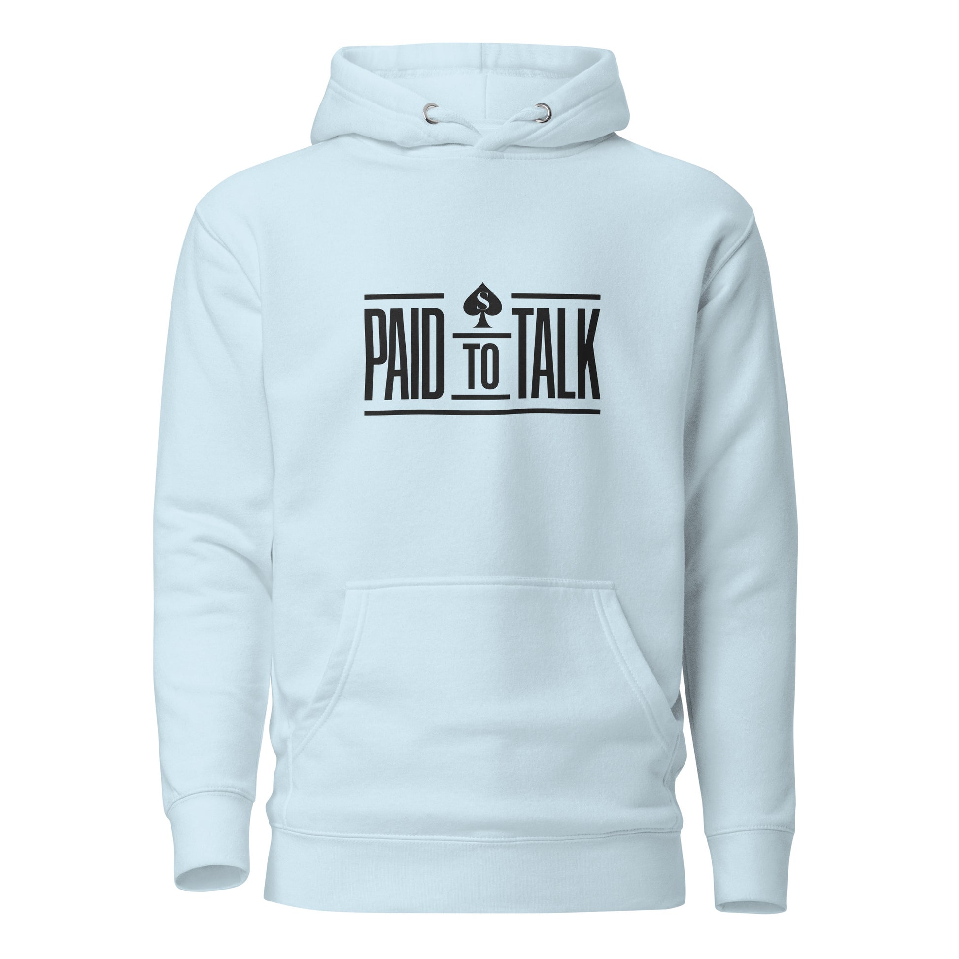 Paid To Talk Hoodie